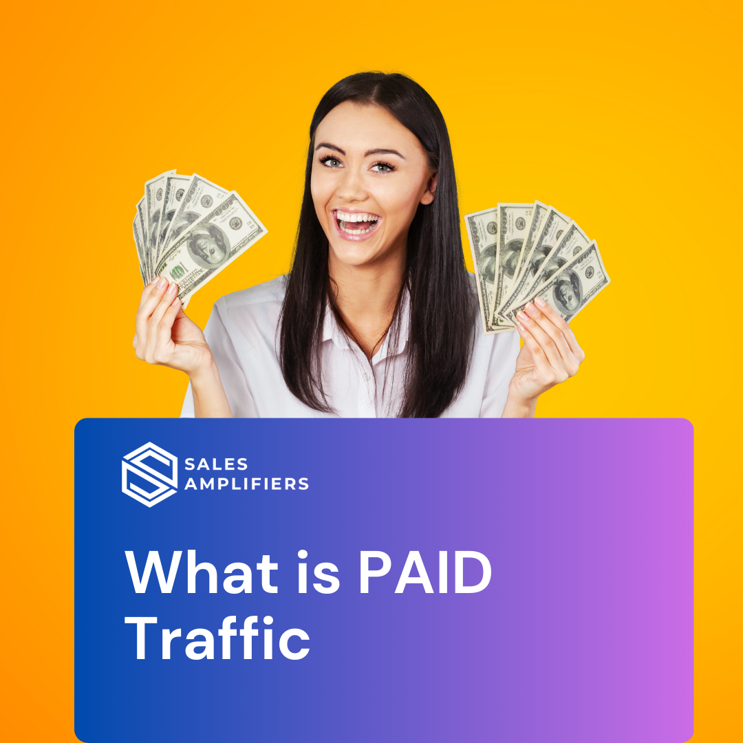 What is paid traffic