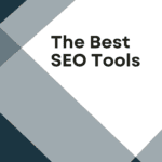 The Best SEO Tools